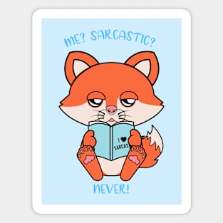 me? sarcastic? never!, cute fox Magnet